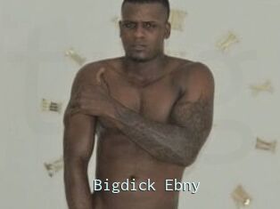 Bigdick_Ebny