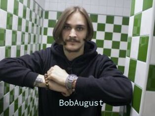 BobAugust