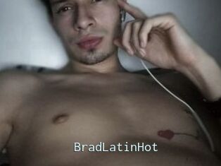 BradLatinHot