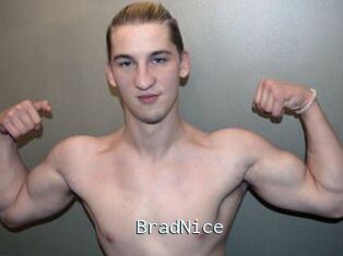 BradNice