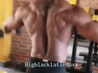 Bigblacklatin4uxx