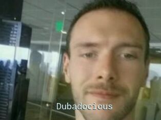 Dubadocious