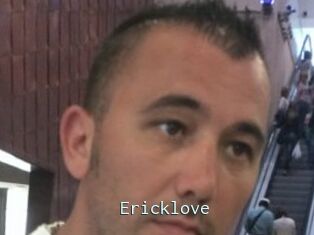 Ericklove