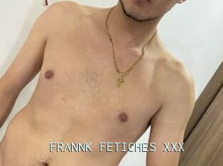 FRANNK_FETICHES_XXX