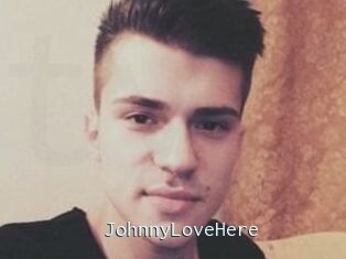 JohnnyLoveHere