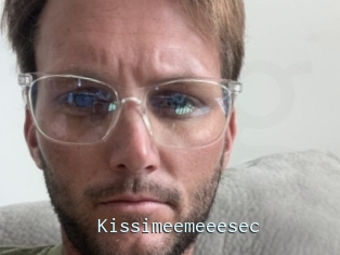 Kissimeemeeesec