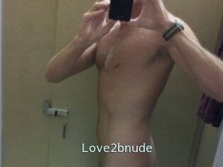 Love2bnude