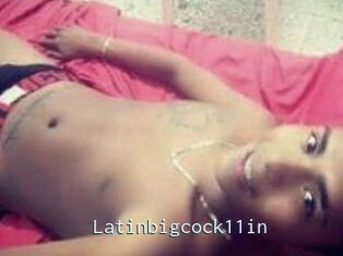 Latinbigcock11in