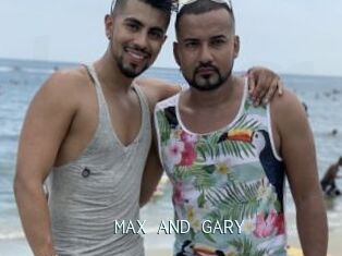 MAX_AND_GARY