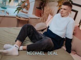 MICHAEL_DEAL