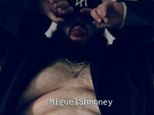 MiguelShmoney