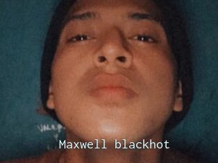 Maxwell_blackhot