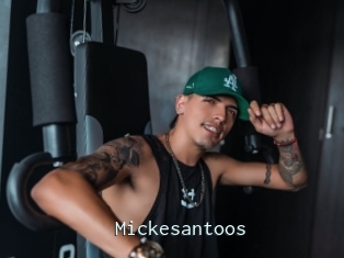 Mickesantoos