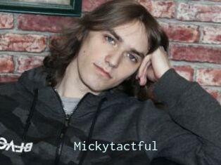 Mickytactful