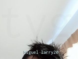 Miguel_larry20