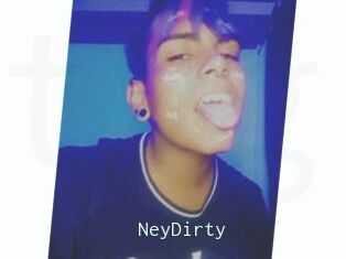 NeyDirty