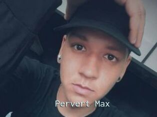 Pervert_Max