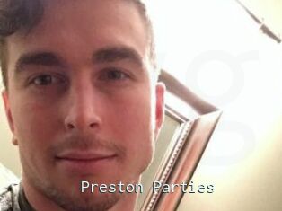 Preston_Parties