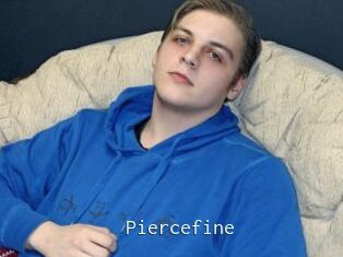 Piercefine