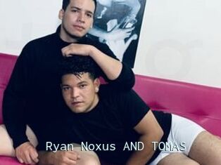 Ryan_Noxus_AND_TOMAS