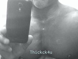 Thickck4u