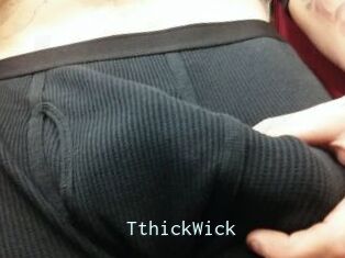 TthickWick