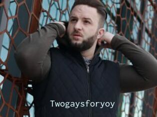 Twogaysforyoy