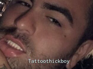 Tattoothickboy