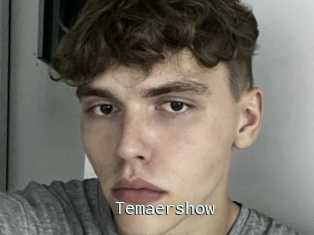 Temaershow