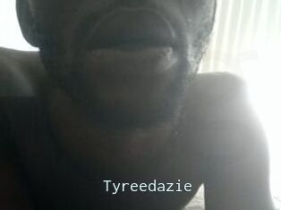 Tyreedazie