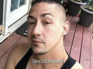 UncutHunk84