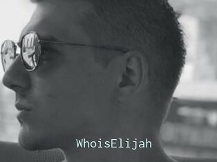 WhoisElijah