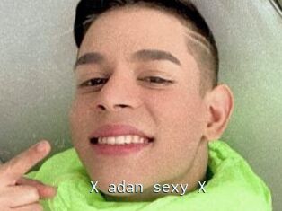 X_adan_sexy_X