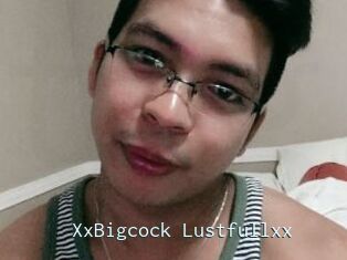 XxBigcock_Lustfullxx